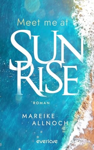 Cover: Mareike Allnoch - Greek Summer 01 - Meet Me at Sunrise - Toni und Yanis