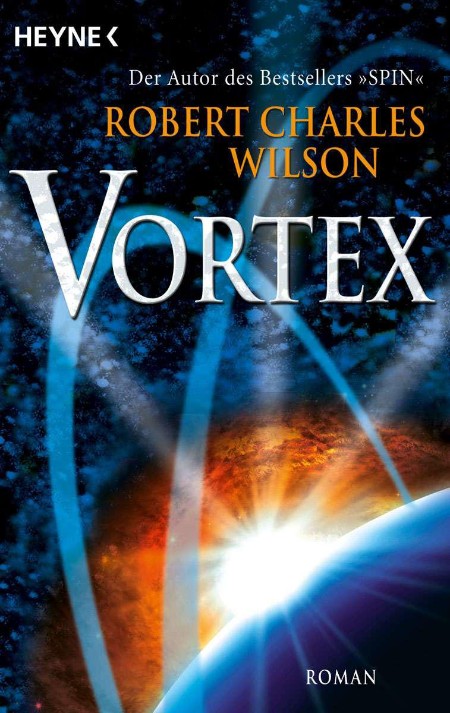 Vortex - Robert Charles Wilson Vortex - Robert Charles Wilson