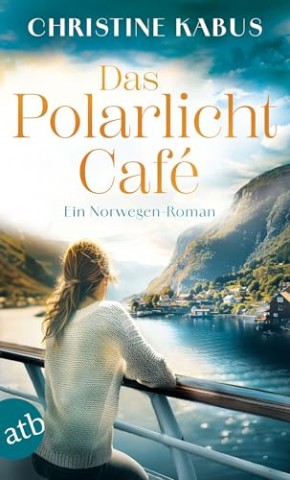 Cover: Kabus, Christine - Das Polarlichtcaf&eacute;