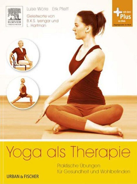 Yoga als Therapie - Luise W Rle, Erik Pfeiff Yoga als Therapie - Luise W Rle, Erik Pfeiff