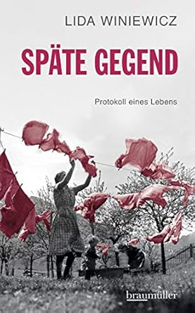 Cover: Lida Winiewicz - Sp&auml;te Gegend