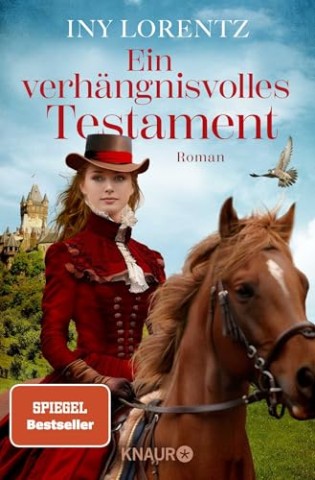 Cover: Iny Lorentz - Ein verh&auml;ngnisvolles Testament: Roman
