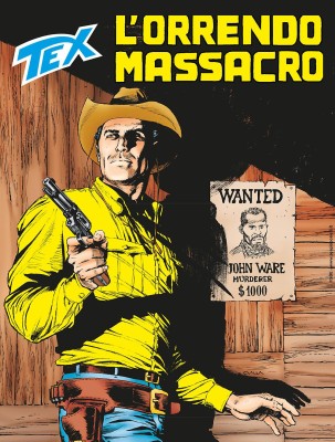 Tex Willer N.778 - L'orrendo massacro (SBE Agosto 2025)