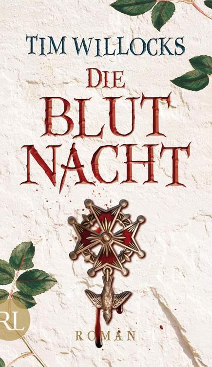 Die Blutnacht: Roman - Willocks, Tim Die Blutnacht: Roman - Willocks, Tim