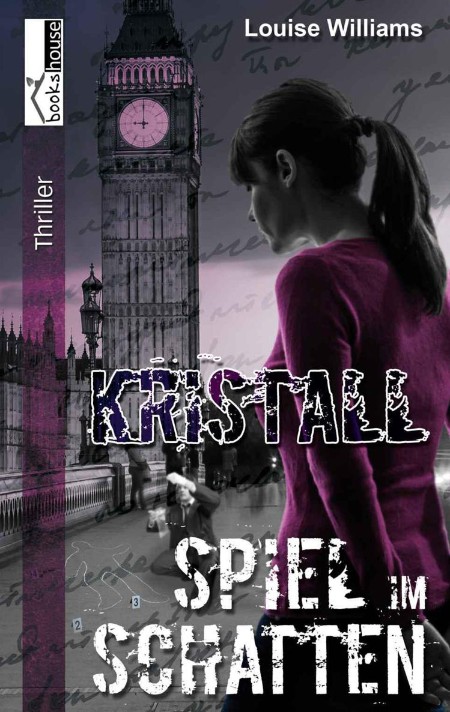 Kristall - Spiel im Schatten - Louise Williams Kristall - Spiel im Schatten - Louise Williams