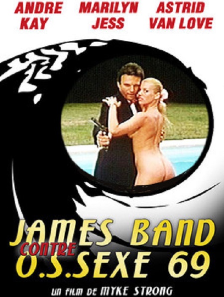 James Bande contre O.S.Sex 69 / Джеймс Бонд против O.S.Sex 69     + sub