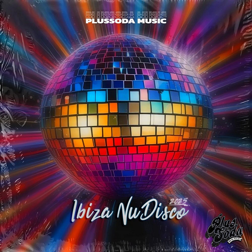 Plus Soda Music Ibiza Nu Disco 2025