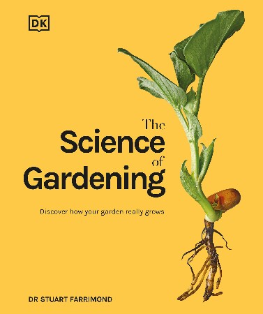 Cover: The Science of Gardening - Stuart Farrimond