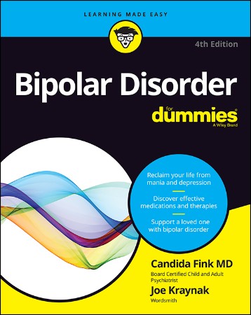 Cover: Bipolar Disorder for Dummies, 4th Edition - Candida Fink MD