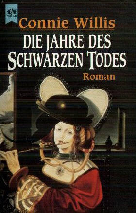 Die Jahre des Schwarzen Todes - Connie Willis Die Jahre des Schwarzen Todes - Connie Willis