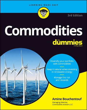 Cover: Commodities for Dummies, 3rd Edition - Amine Bouchentouf