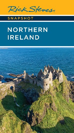 Cover: Rick Steves Snapshot Northern Ireland - Rick Steves