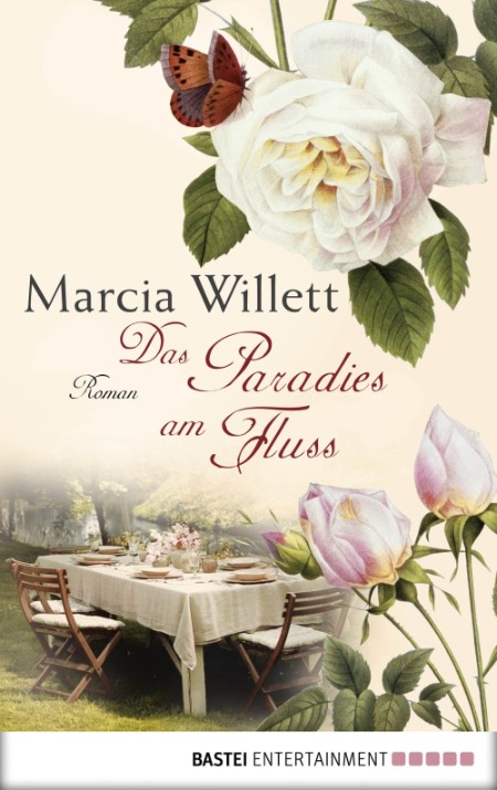 Das Paradies am Fluss: Roman - Marcia Willett Das Paradies am Fluss: Roman - Marcia Willett