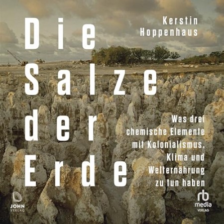 Die Salze der Erde - Kerstin Hoppenhaus Die Salze der Erde - Kerstin Hoppenhaus