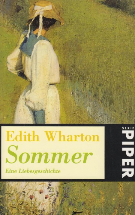 Sommer: Eine Liebesgeschichte - Edith Wharton Sommer: Eine Liebesgeschichte - Edith Wharton
