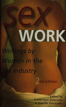 Cover: Sex Work - Fr&eacute;d&eacute;rique Delacoste