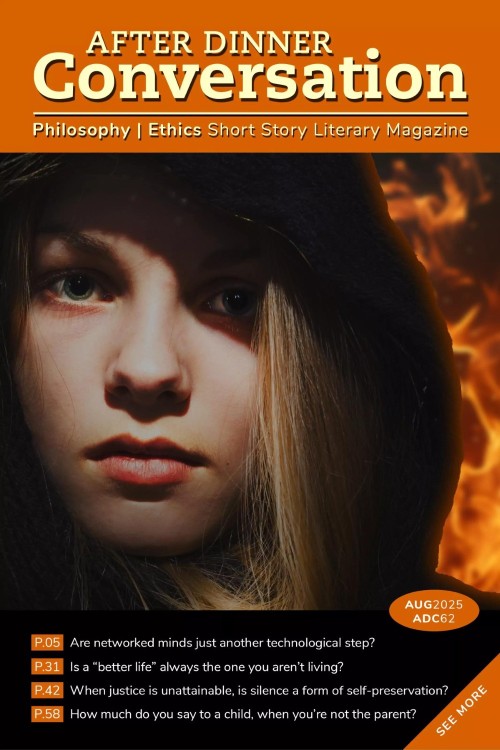 After Dinner Conversation Philosophy - August 2025