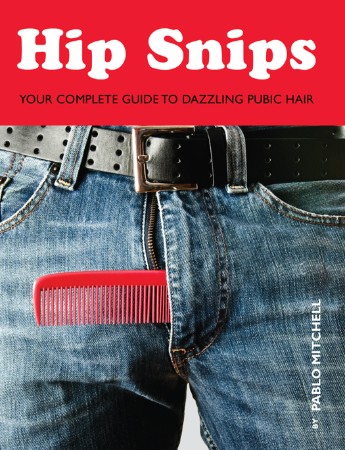 Cover: Hip Snips - Pablo Mitchell