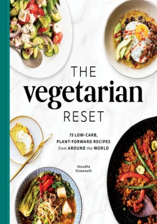 Cover: The Vegetarian Reset: 75 Low-Carb