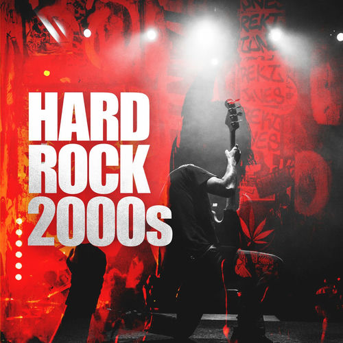 Hard Rock 2000s (2025) FLAC