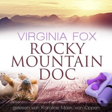 Rocky Mountain Doc - Virginia Fox Rocky Mountain Doc - Virginia Fox