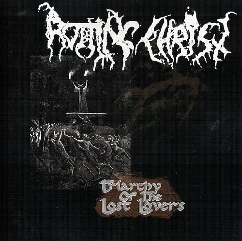 Rotting Christ - Triarchy Of The Lost Lovers (1996) (LOSSLESS)