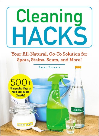 Cover: Cleaning Hacks - Sarah Flowers