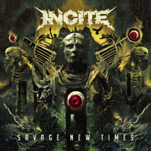 Incite - Savage New Times (2025)