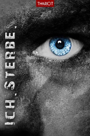 Ich.Sterbe. - Thariot Ich.Sterbe. - Thariot