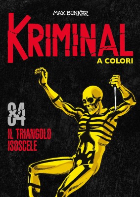 Kriminal A Colori 084 - Il triangolo iscoscele (RCS 2022-03)