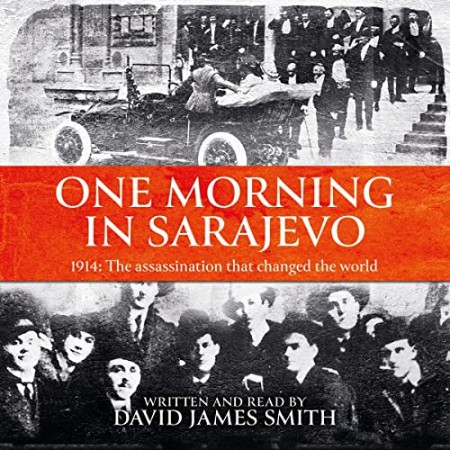 Cover: One Morning in Sarajevo - David James Smith