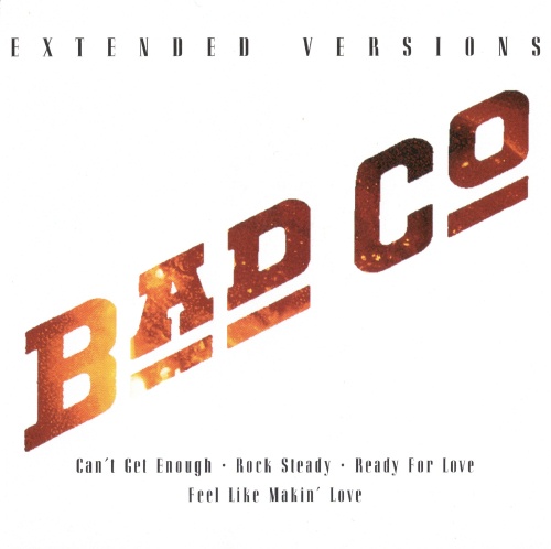 Bad Company - Extended Versions (2011) (Lossless + 320)