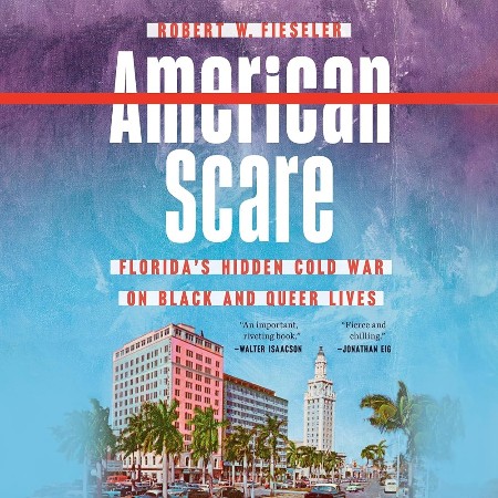 Cover: American Scare - Robert W. Fieseler