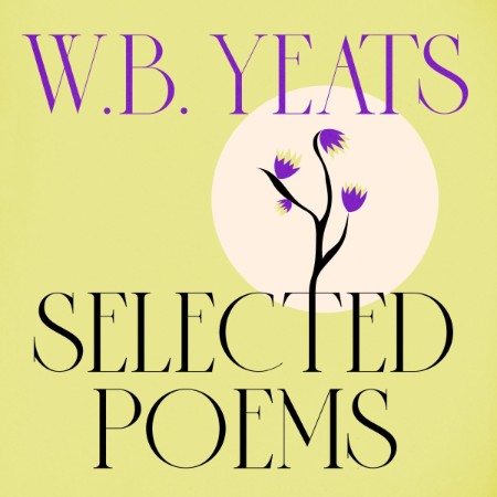 Selected Poems - [AUDIOBOOK]