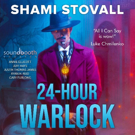 Cover: 24-Hour Warlock - Shami Stovall