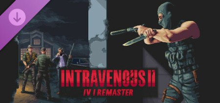 Intravenous 2 IV1 Remaster Update v1.4.1-TENOKE