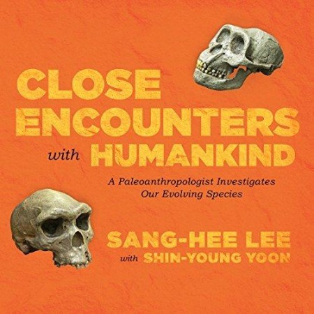 Cover: Close Encounters with Humankind - Sang-Hee Lee
