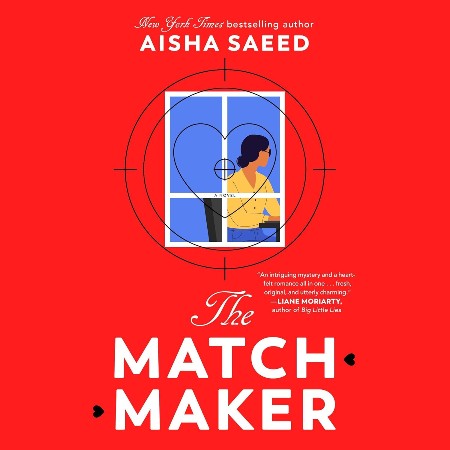 Cover: The Matchmaker - Aisha Saeed