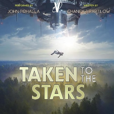 Cover: Taken to the Stars - J.N. Chaney