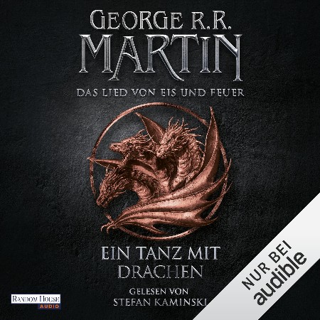 Cover: Das Lied von Eis und Feuer - 10 - Ein Tanz mit Drachen - Martin, George R. R.