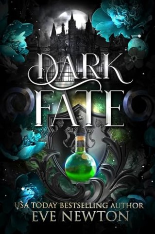 Cover: Eve Newton - Dark Fate: Ein Dunkler Paranormaler Reverse Harem