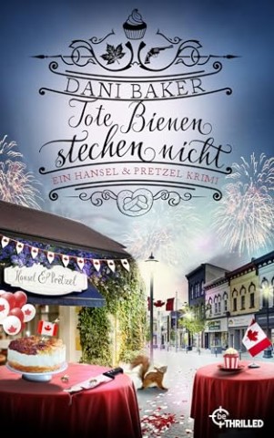 Cover: Dani Baker - Hansel & Pretzel, Tote Bienen stechen nicht