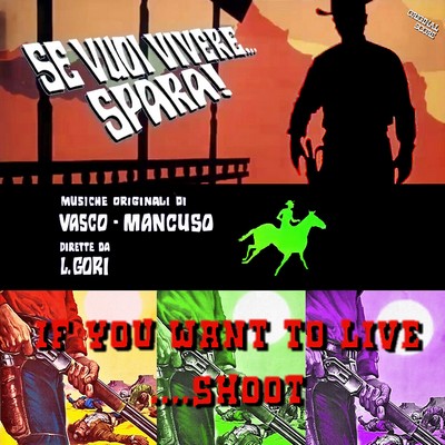 If You Want to Live... Shoot! Soundtrack