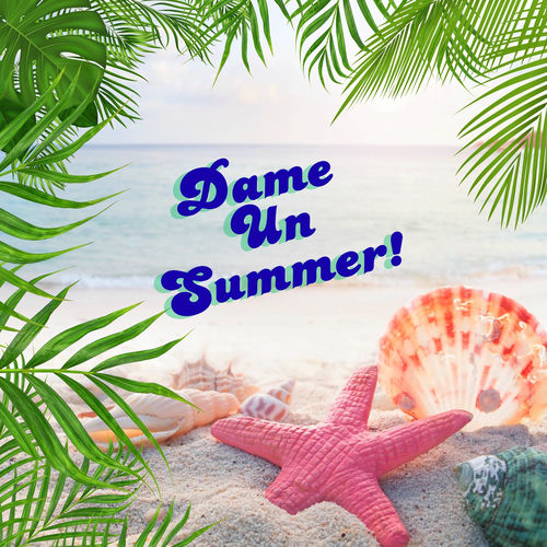 Dame Un Summer! (2025) Dame Un Summer! (2025)