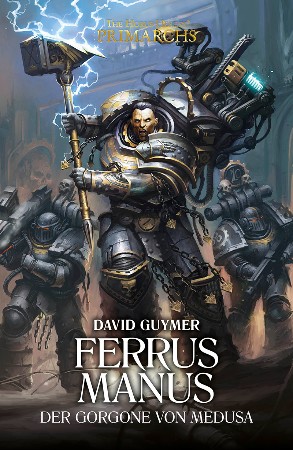 Cover: Ferrus Manus: Der Gorgone Von Medusa - David Guymer
