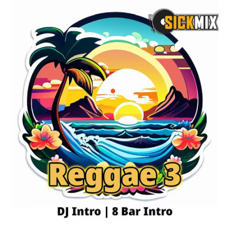 SickMix - Reggae Vol.3 (2024) SickMix - Reggae Vol.3 (2024)