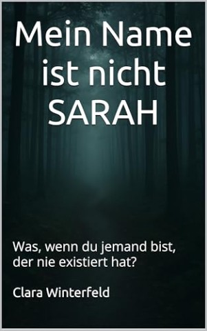 Clara Winterfeld - Mein Name ist nicht Sarah