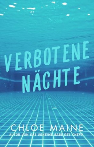 Cover: Chloe Maine - Verbotene N&auml;chte: Romanze mit dem Brautvater (Conception Ridge)