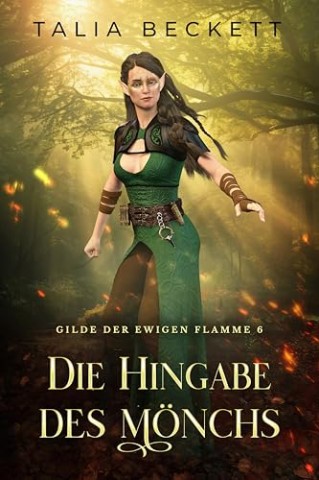 Cover: Talia Beckett - Die Hingabe des M&ouml;nchs