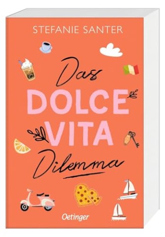 Stefanie Santer - Das Dolce Vita Dilemma